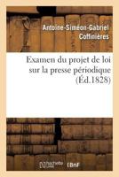 Examen Du Projet de Loi Sur La Presse Périodique 2329166338 Book Cover