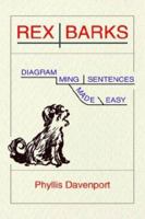 Rex Barks: Diagramming Sentences Made Easy 1889439355 Book Cover