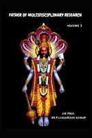 FATHER OF MULTIDISCIPLINARY RESEARCH [VOLUME 3] B08MHQ7T7P Book Cover