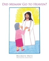 Did Memaw Go to Heaven? null Book Cover