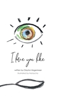 I Love You Like 1912206277 Book Cover