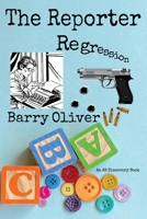 The Reporter Regression B08Q9W9HZ9 Book Cover