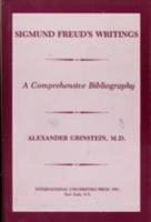Sigmund Freud's Writings: A Comprehensive Bibliography 0823660761 Book Cover