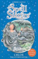 Chloe the Storm Sister. Amber Castle 0857072544 Book Cover