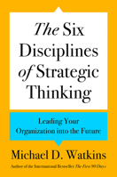 The Six Disciplines of Strategic Thinking 0063357968 Book Cover