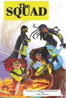 The Squad: A New Era of Heroism B09K1XCTKT Book Cover