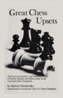 Great chess upsets 0668034920 Book Cover