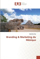 Branding & Marketing du Méxique 613842610X Book Cover