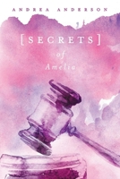 Secrets of Amelia 1543986609 Book Cover