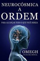 NeuroCosmica: A Ordem 1539893383 Book Cover