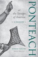 Ponteach, or the Savages of America: A Tragedy (Classic Reprint) 1508972966 Book Cover