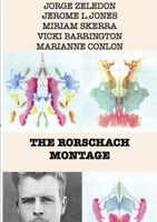 The Rorschach Montage 1471647544 Book Cover