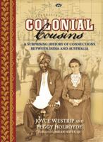 Colonial Cousins: A Surprising History of Connections Between India and Australia 1862548412 Book Cover