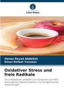Oxidativer Stress und freie Radikale 6209360491 Book Cover