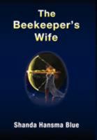 The Beekeeper's Wife 1770670696 Book Cover