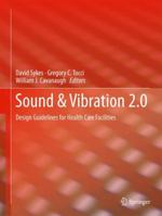 Sound & Vibration 2.0: Design Guidelines for Health Care Facilities 1461449863 Book Cover