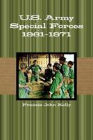 U.S. Army Special Forces 1961-1971 151925895X Book Cover
