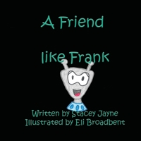 A Friend Like Frank 0473469642 Book Cover