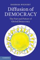 Diffusion of Democracy: The Past and Future of Global Democracy 1107625254 Book Cover