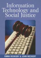 Information Technology and Social Justice 1591409683 Book Cover