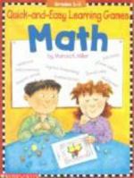 Quick-and-Easy Learning Games: Math (Grades 1-3) 0590963740 Book Cover
