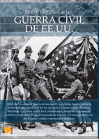 Breve Historia de La Guerra Civil de Los Estados Unidos 8499676847 Book Cover