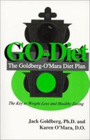 GO-Diet, The Goldberg-O'Mara Diet Plan 0967084601 Book Cover