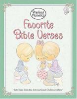 Precious Moments: Favorite Bible Verses (Precious Moments) 1400304539 Book Cover