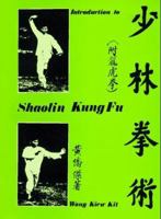 Introduction to Shaolin Kung Fu 0901764531 Book Cover