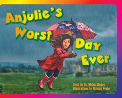 Anjulie's Worst Day Ever 1038364922 Book Cover