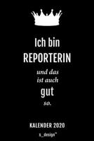 Kalender 2020 f�r Reporter / Reporterin: Wochenplaner / Tagebuch / Journal f�r das ganze Jahr: Platz f�r Notizen, Planung / Planungen / Planer, Erinnerungen und Spr�che 170820136X Book Cover