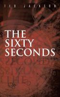 The Sixty Seconds 1475976593 Book Cover