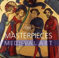 Masterpieces of Medieval Art 0714128139 Book Cover