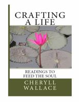 Crafting a Life 0985269405 Book Cover
