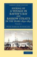 Baffin's Bay and Barrow Straits Volume 1 1017315078 Book Cover