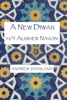 A New Diwan (h/t Alisher Navoiy) B08CWJ5Z6K Book Cover