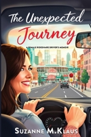 The Unexpected Journey: A Rideshare Driver's Memoir B0GWQ6K4H8 Book Cover
