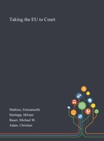 Taking the EU to Court 1013272064 Book Cover