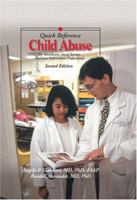 Child Abuse: For Healthcare, Social Service, and Law Enforcement Professionals 1878060600 Book Cover
