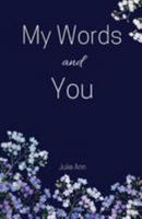 My Words and You 1975814541 Book Cover