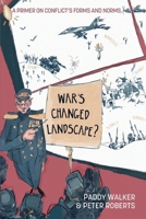 War's Changed Landscape? 1912440490 Book Cover