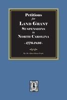 Petitions for Land Grant Suspensions in North Carolina 094499248X Book Cover