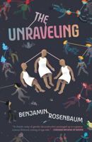 The Unraveling 164566001X Book Cover