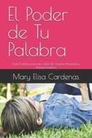 El Poder de Tu Palabra: Guía Práctica para una Vida de Oración Profunda y Transformadora (Spanish Edition) B0GHQVMCX4 Book Cover