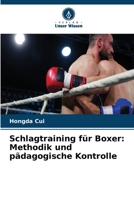 Schlagtraining für Boxer: Methodik und pädagogische Kontrolle (German Edition) 6630245830 Book Cover