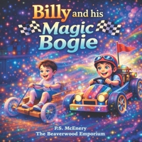 Billy and his Magic Bogie (The Beaverwood Emporium - Series 2) 1918641099 Book Cover