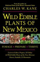 Wild Edible Plants of New Mexico 0998287148 Book Cover