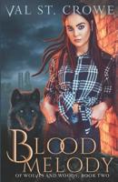 Blood Melody 109889572X Book Cover