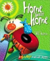 Home Sweet Home (Busy Bugz Pop-Up Series) 1840114703 Book Cover