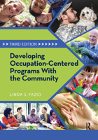 Developing Occupation-Centered Programs for the Community (2nd Edition) 0131708082 Book Cover